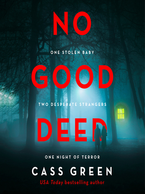 Title details for No Good Deed by Cass Green - Available